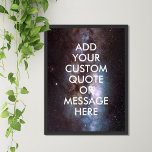 Create Your Own Quote Poster<br><div class="desc">Create your own custom quote poster wall art. Personalise this poster print with modern minimalist typography and space night sky stars background.</div>