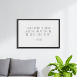 Create Your Own Quote Poster<br><div class="desc">Create your own custom quote poster wall art. Features minimalist typography in black on white background.</div>