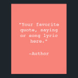 Create Your Own Quote Poster<br><div class="desc">Create your own custom quote poster wall art. Features minimalist typewriter typography.</div>