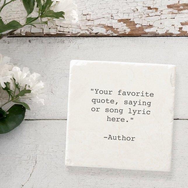 Create Your Own Quote Stone Coaster (Creator Uploaded)