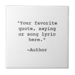 Create Your Own Quote Tile<br><div class="desc">Create your own custom quote tile. Features minimalist typewriter typography.</div>