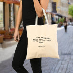 Create Your Own Quote Tote Bag<br><div class="desc">Create your own custom quote tote. Features minimalist typewriter typography.</div>