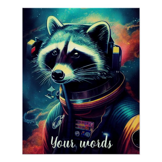 Create Your Own Racoon in Space Astronaut Poster (Front)