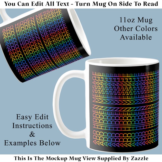 Create Your Own Rainbow Fun Hidden Message B Coffee Mug (Creator Uploaded)