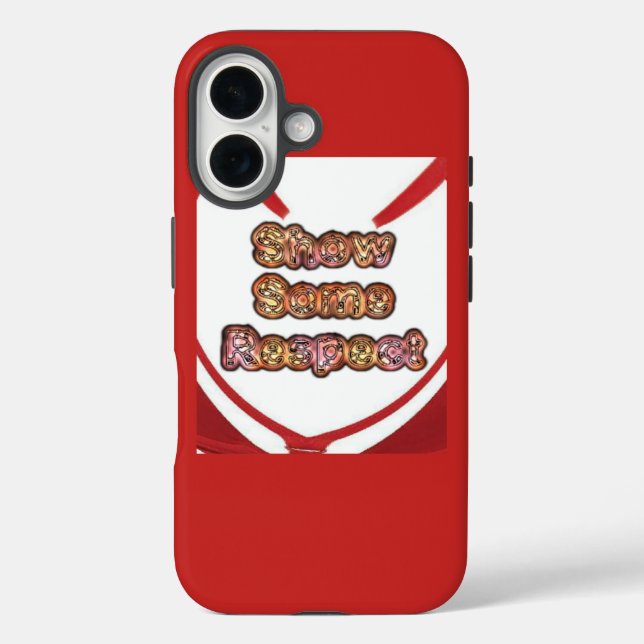 Create Your Own Red show some respect Case-Mate iPhone Case (Back)
