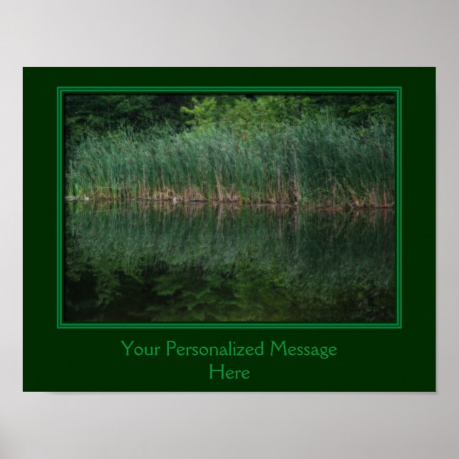 Create Your Own Reflections Of Cattails In Pond Poster (Front)