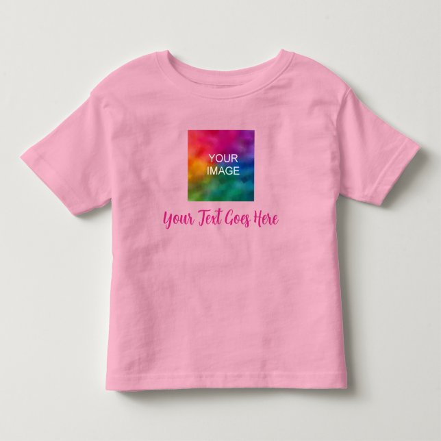 Create Your Own Script Text Name Pink Upload Image Toddler T-Shirt (Front)