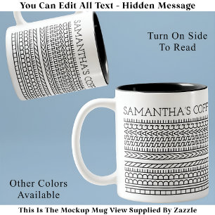 Create Your Own Short Hidden Message 148BW Novelty Two-Tone Coffee Mug
