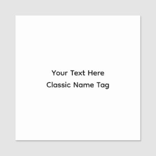 Create Your Own Simple 2" X 2" Square Name Tag