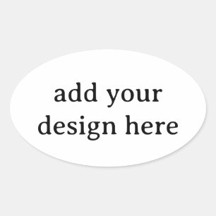 Create Your Own Simple 4.5 x 2.7 inch (sheet of 4) Oval Sticker
