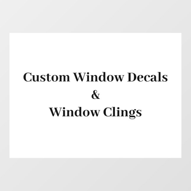 Create Your Own Simple Brand Promotion Window Cling (Sheet)