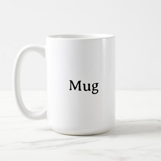 Create Your Own Simple Custom 15 oz Classic Coffee Mug (Left)
