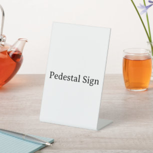 Create Your Own Simple Custom 4" X 6" Plastic Pedestal Sign