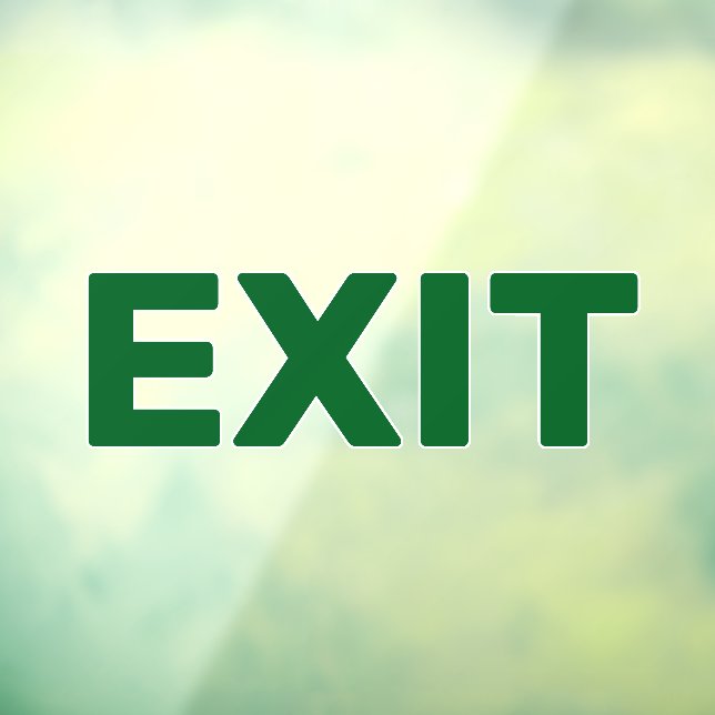 Create Your Own Simple Custom Exit Window Cling (Sheet 3)