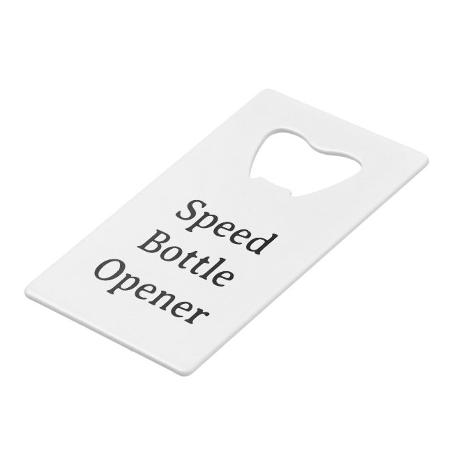 Create Your Own Simple Custom Speed Bottle Opener (Front Angled)