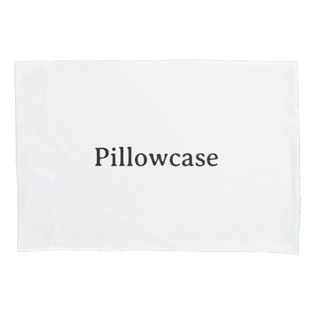 Create Your Own Simple Custom Standard 20" x 30" Pillowcase (Front)