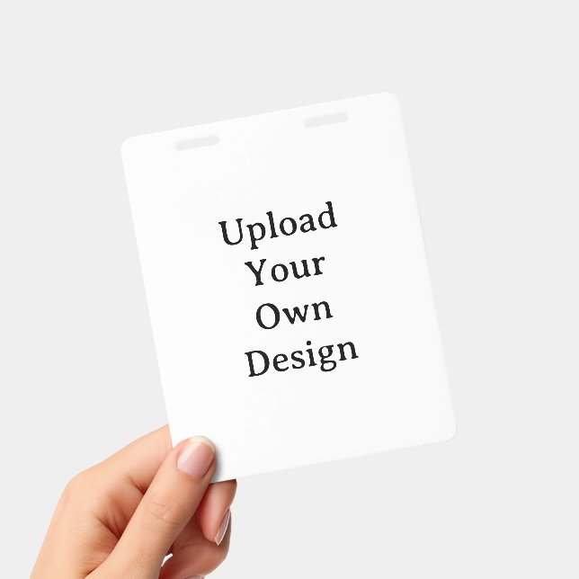 Create Your Own Simple Vertical 4"x5" PVC Plastic ID Badge (Handheld)