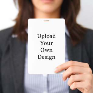 Create Your Own Simple Vertical 4"x6" PVC Plastic ID Badge