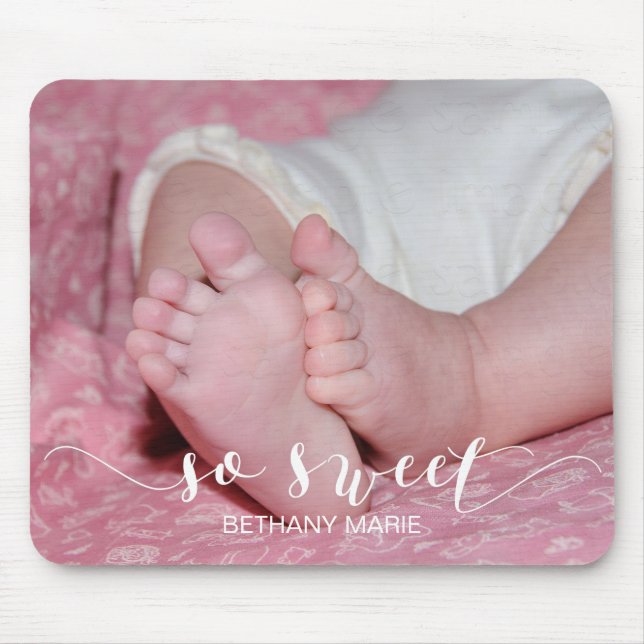 Create Your Own So Sweet Baby Photo Gift Mouse Mat (Front)