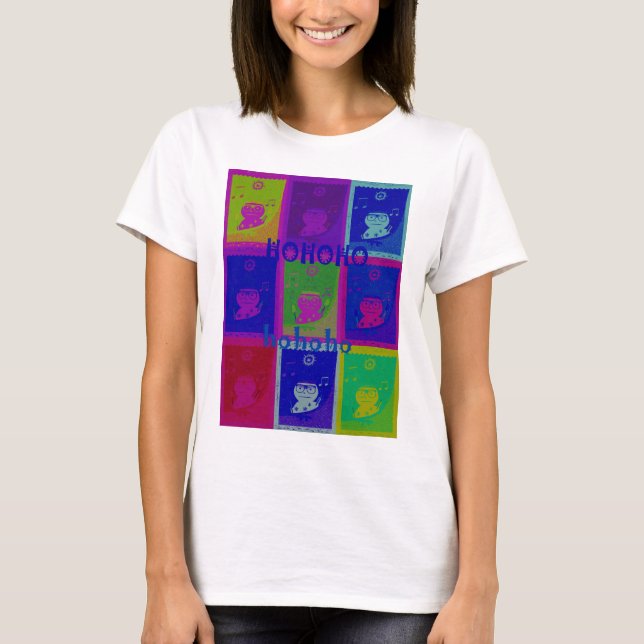 Create Your Own Special Santa HoHoho Pop Art  T-Shirt (Front)