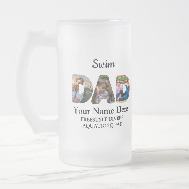 Create your own sports Dad photo collage Swim Dad Frosted Glass Beer Mug (Left)