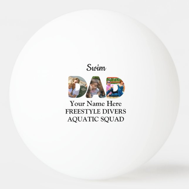 Create your own sports Dad photo collage Swim Dad Ping Pong Ball (Front)