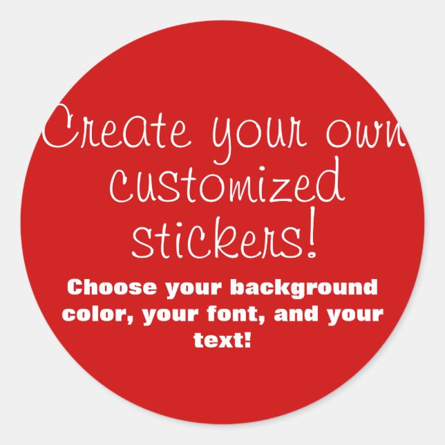 Create Your Own Stickers! Classic Round Sticker (Front)