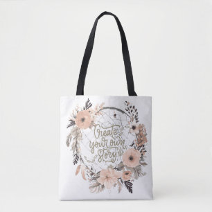 Create Your Own Story Inspirational Quote Tote Bag