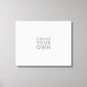 Create Your Own Stretched Canvas Print