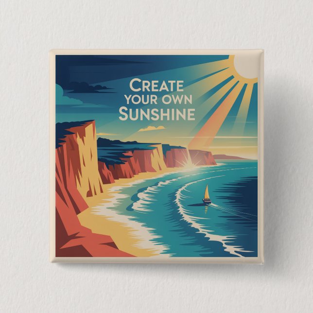 Create Your Own Sunshine 15 Cm Square Badge (Front)