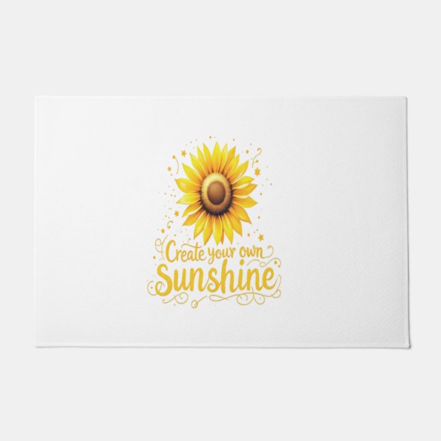 Create Your Own Sunshine - Motivational Sunflower  Doormat (Front)