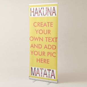 Create Your Own Text or add your own pics here Retractable Banner