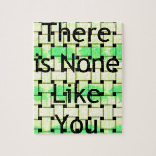 Create Your Own There is  None Like You. Jigsaw Puzzle