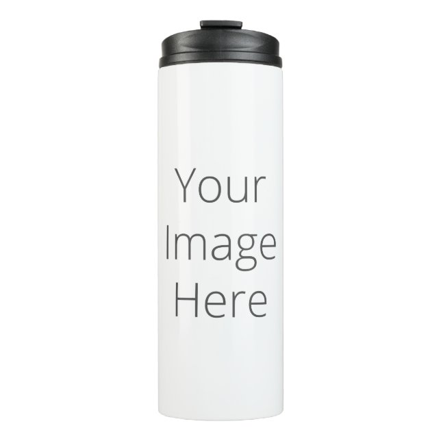 Create Your Own Thermal Tumbler (Front)