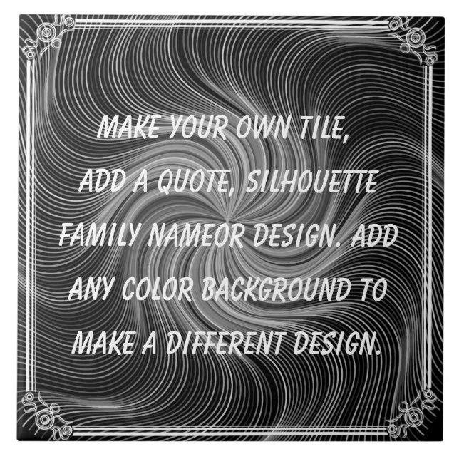 CREATE YOUR OWN TILE (Front)