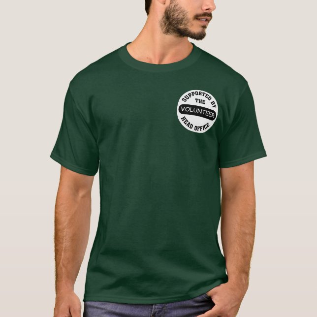 Create your own unique volunteer team gift T-Shirt (Front)