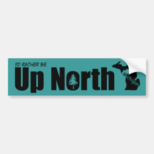 Create Your Own Up North Michigan Bumper Sticker