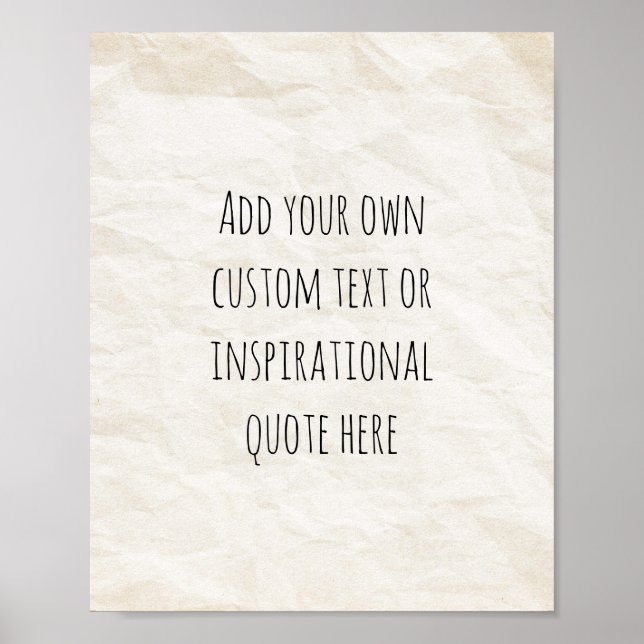 Create Your Own Vintage Paper Motivational Quote Poster (Front)