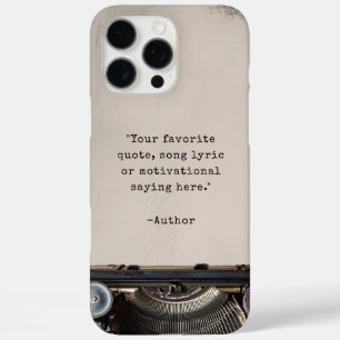 Create Your Own Vintage Typewriter Quote iPhone 16 Pro Max Case