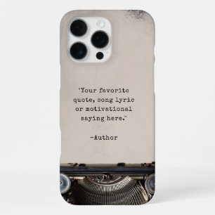 Create Your Own Vintage Typewriter Quote iPhone 16 Pro Max Case