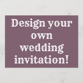 Create your own wedding invitation