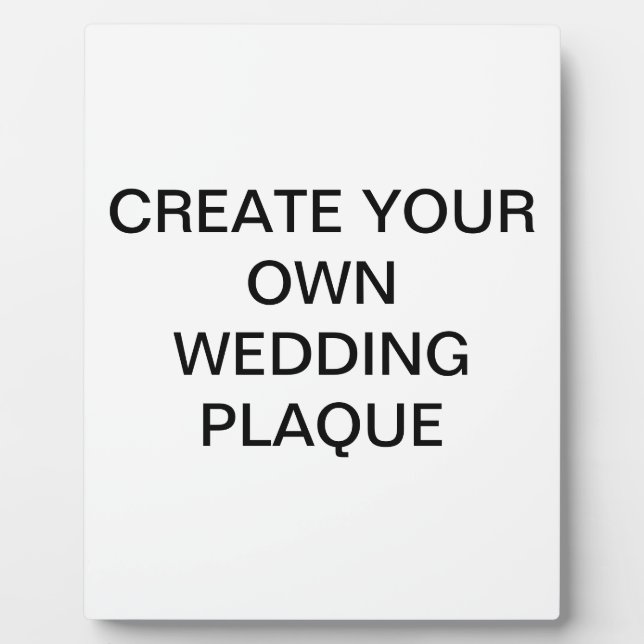 Create Your Own Wedding Plaque (Front)