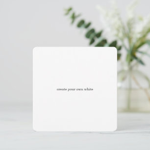 create your own white invitation