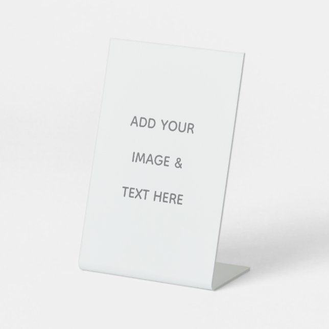 Create Your Own white  Pedestal Sign (Front)