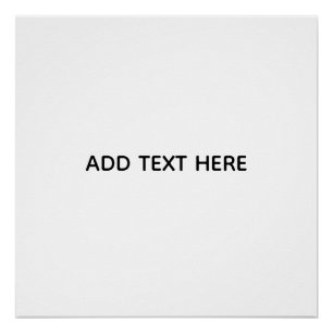 Create Your Own White  Poster