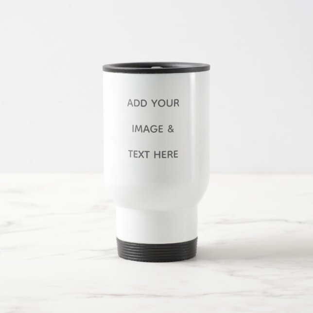 Create Your Own white  Travel Mug (Center)