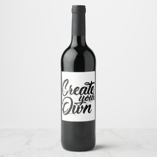 Create Your Own Wine Label