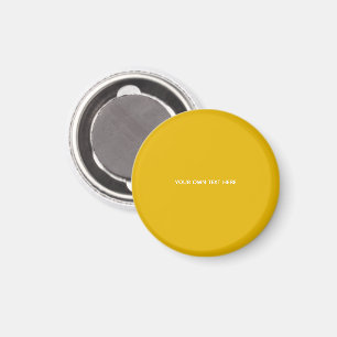 Create Your Own Yellow Custom Design Magnet