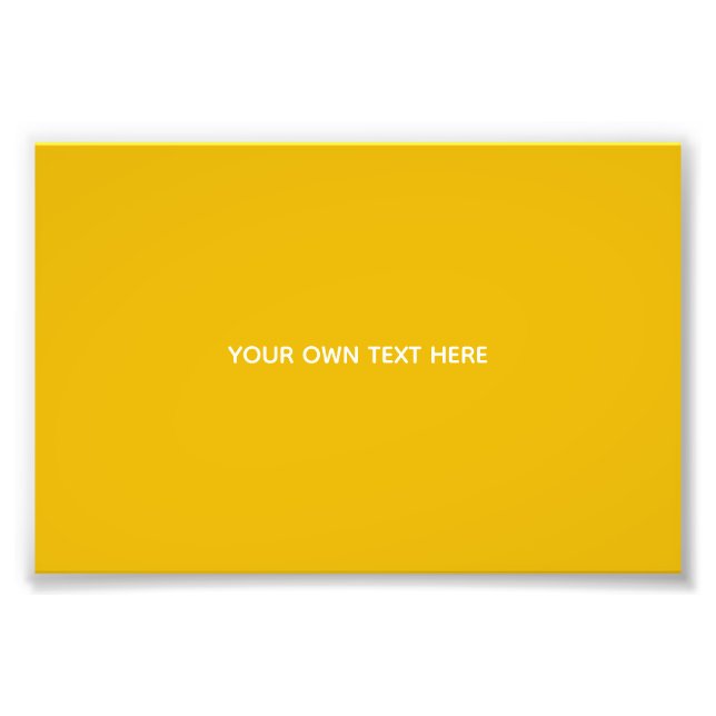 Create Your Own Yellow Custom Design Photo Print (Front)