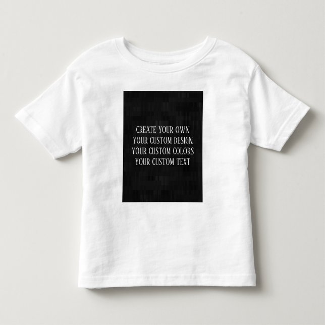 Create Your Own - Your Custom Design Toddler T-Shirt (Front)